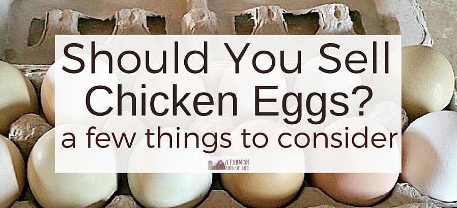 Beroende på hur många ägg du säljer
